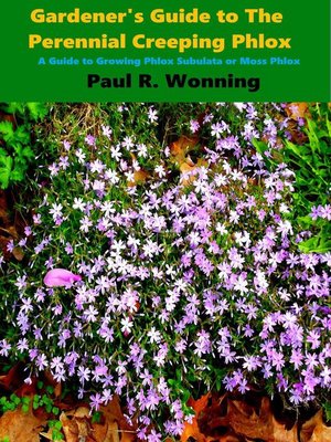 cover image of Gardener's Guide to the Perennial Creeping Phlox